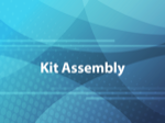 Kit Assembly