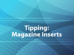 Tipping: Magazine Inserts