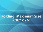 Folding: Maximum Size - 18 x 26