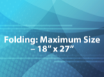 Folding: Maximum Size - 18 x 27