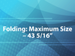 Folding: Maximum Size - 43 5/16