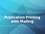 Publication Printing with Mailing