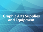 Graphic Arts Supplies and Equipment